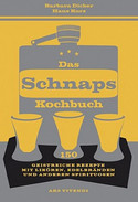 Das Schnapskochbuch