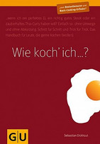 Wie koch´ ich...?