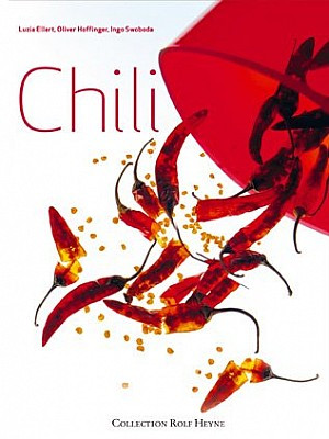 Chili: 120 scharfe Rezepte