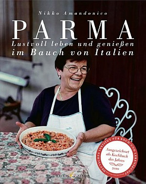 Parma: Lustvoll leben und genießen im Bauch von Italien 