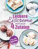 Leckere Eiscreme mit nur 4 Zutaten