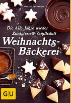 Die Alle Jahre wieder Zimtstern und Vanilleduft Weihnachtsbäckerei