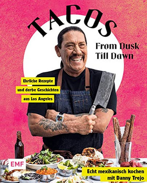 Tacos From Dusk Till Dawn