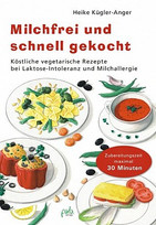 Milchfrei und schnell gekocht