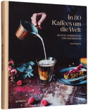 In 80 Kaffees um die Welt