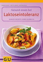 Genussvoll essen bei Laktoseintoleranz