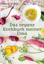 Das vegane Kochbuch meiner Oma