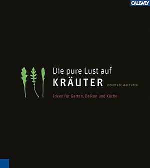 Die pure Lust auf Kräuter