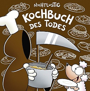 Nichtlustig: Kochbuch des Todes