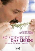 So schmeckt das Leben!