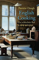 English Cooking. Ein schlechter Ruf wird widerlegt