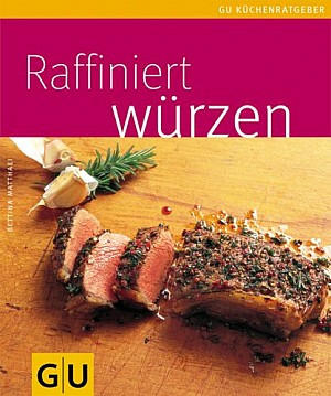 Raffiniert würzen