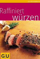 Raffiniert würzen