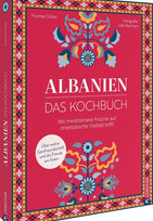 Albanien. Das Kochbuch