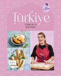 Türkiye – Türkisch backen