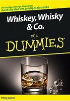 Whiskey, Whisky & Co. für Dummies