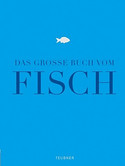 Das große Buch vom Fisch