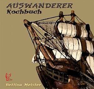 Das Auswanderer-Kochbuch