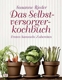 Das Selbstversorgerkochbuch