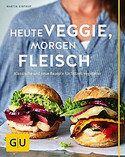 Heute veggie, morgen Fleisch