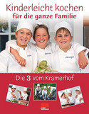 Kinderleicht kochen für die ganze Familie