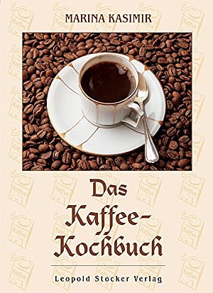 Das Kaffee-Kochbuch