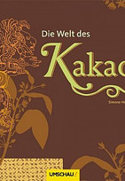 Die Welt des Kakaos