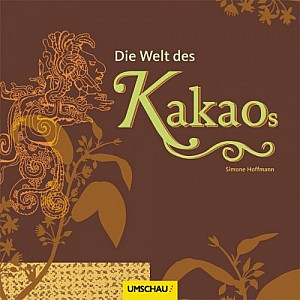 Die Welt des Kakaos