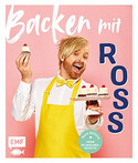 Backen mit Ross Antony