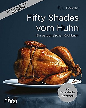 Fifty Shades vom Huhn