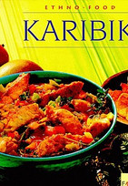 Karibik. Ethno-Food