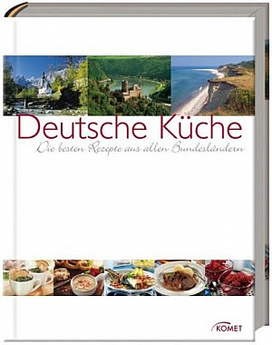 Deutsche Küche: Die besten Rezepte aus allen Bundesländern