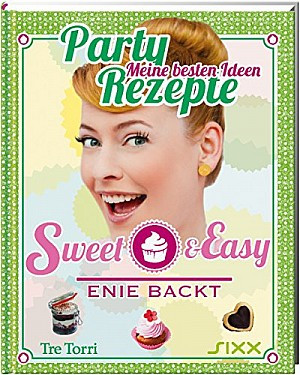 Sweet & Easy - Enie backt