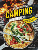 Das schnelle Camping Kochbuch