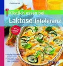 Köstlich essen bei Laktose-Intoleranz