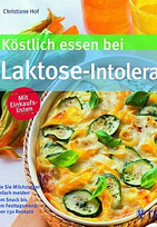 Köstlich essen bei Laktose-Intoleranz