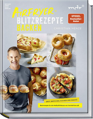 Airfryer-Blitzrezepte Backe