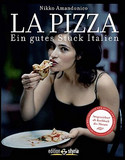 La Pizza. Ein gutes Stück Italien