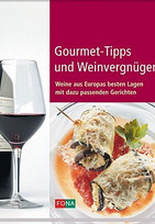 Gourmet-Tipps und Weinvergnügen