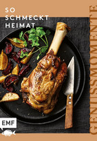 Genussmomente: So schmeckt Heimat