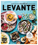 Levante – Gemeinsam orientalisch genießen