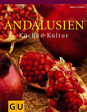 Andalusien. Küche und Kultur