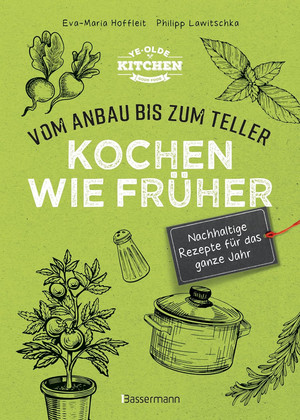 Kochen wie früher