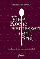 Viele Köche verbessern den Brei
