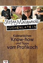 Stefan Marquards Küchenlatein