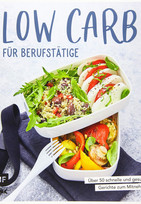 Low Carb für Berufstätige