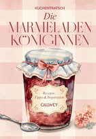 Die Marmeladen-Königinnen