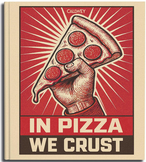 In Pizza we crust