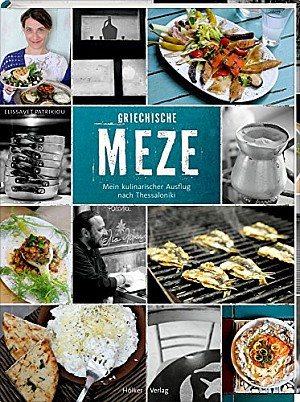 Griechische Meze - Mein kulinarischer Ausflug nach Thessaloniki 