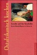 Ostafrikanisch kochen. Gerichte und ihre Geschichte